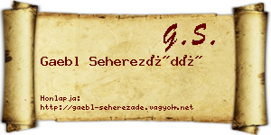 Gaebl Seherezádé névjegykártya